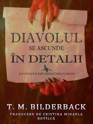 cover image of Diavolul Se Ascunde În Detalii--O Poveste Din Regiunea Sardis